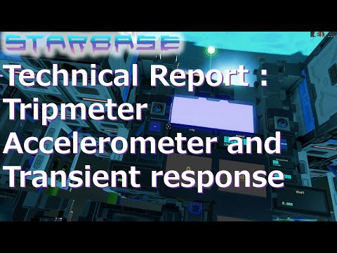 【Starbase】Technical Report: Tripmeter, Accelerometer and Transient response. English Sub.